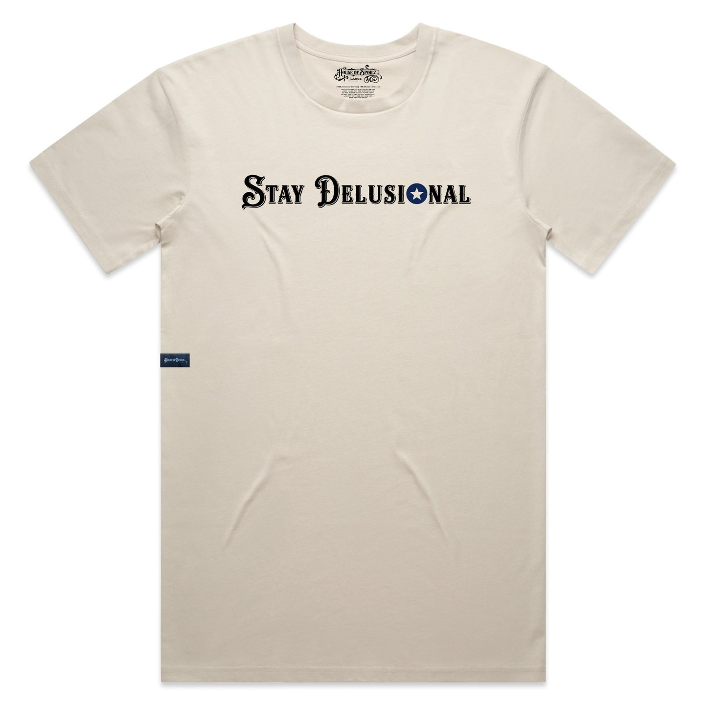 STAY DELUSIONAL| Unisex Graphic T-Shirt